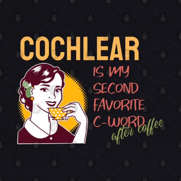 Cochlear Implant | Coffee | Humor | Deaf by RusticWildflowers